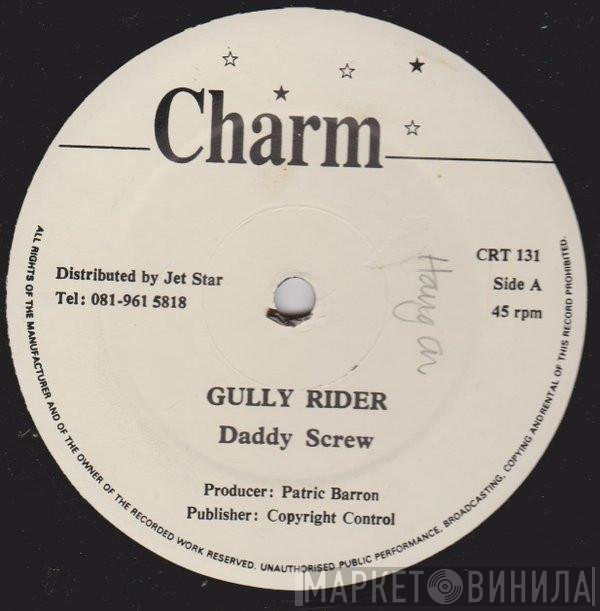 Daddy Screw  - Gully Rider / Rough Rider