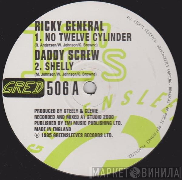 Daddy Screw, Ricky General - No Twelve Cylinder / Shelly