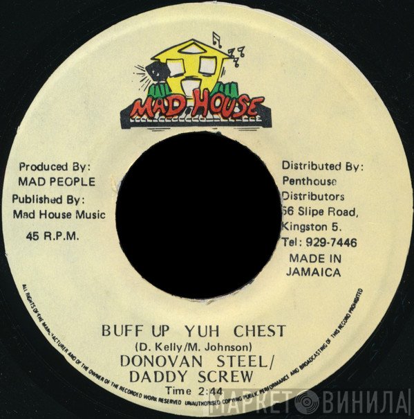Daddy Screw, Donovan Steele - Buff Up Yuh Chest