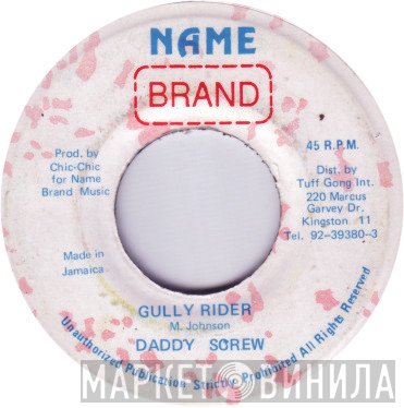 Daddy Screw  - Gully Rider