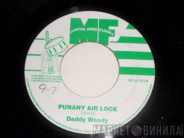 Daddy Woody - Punany Air Lock