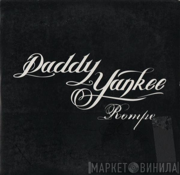 Daddy Yankee  - Rompe
