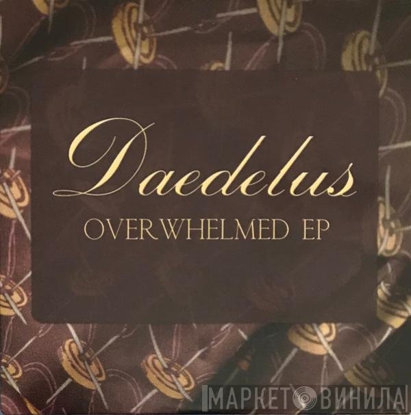 Daedelus  - Overwhelmed EP