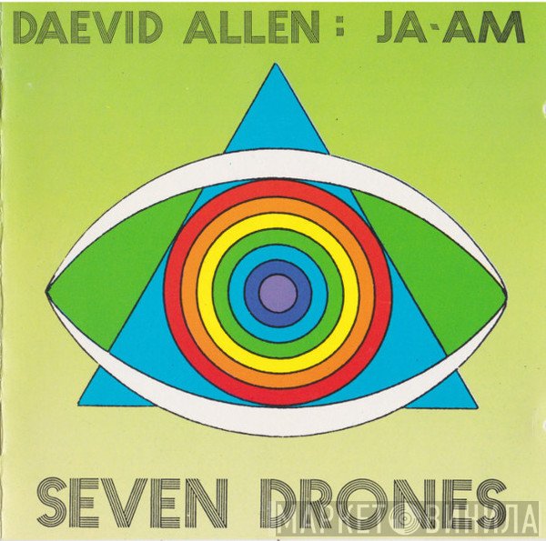 Daevid Allen : Ja-Am  - Seven Drones