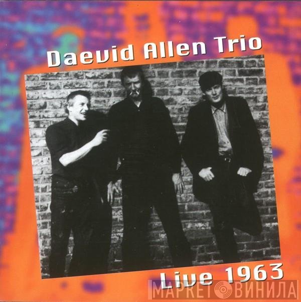 Daevid Allen Trio  - Live 1963