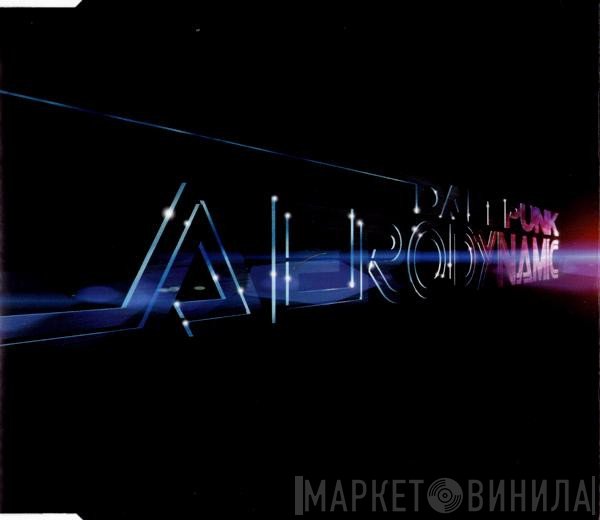 Daft Punk - Aerodynamic / Aerodynamite