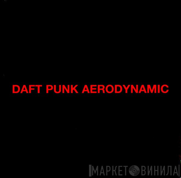 Daft Punk - Aerodynamic