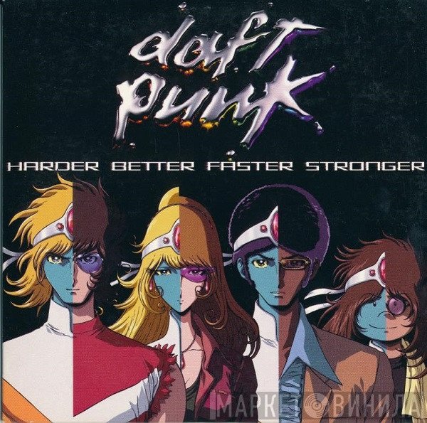 Daft Punk  - Harder Better Faster Stronger