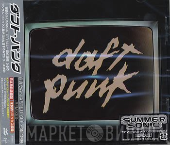 Daft Punk  - Human After All ~原点回帰 -Remixes-