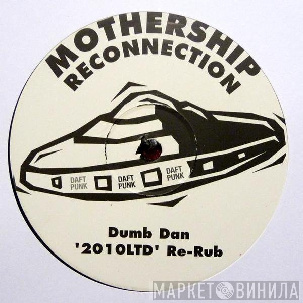Daft Punk, Scott Grooves - Mothership Reconnection (Dumb Dan '2010LTD' Re-Rub)