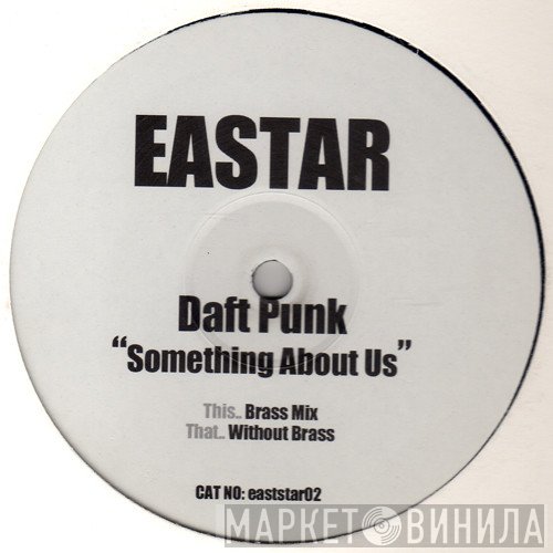 Daft Punk - Something About Us