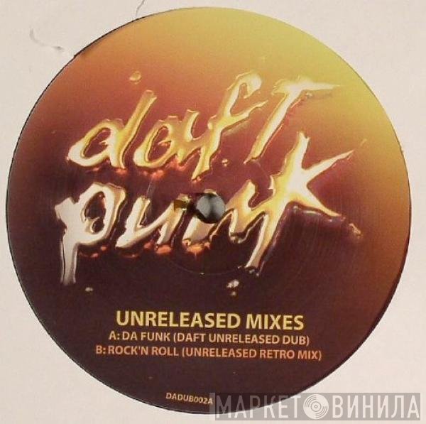 Daft Punk  - Unreleased Mixes