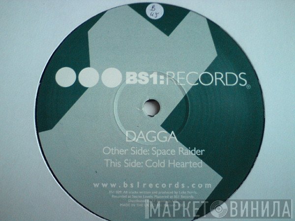 Dagga - Space Raider / Cold Hearted