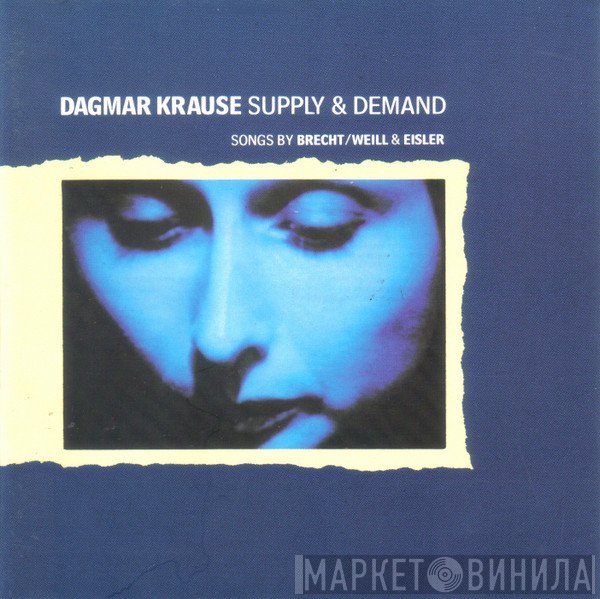 Dagmar Krause - Supply & Demand - Songs By Brecht/Weill & Eisler