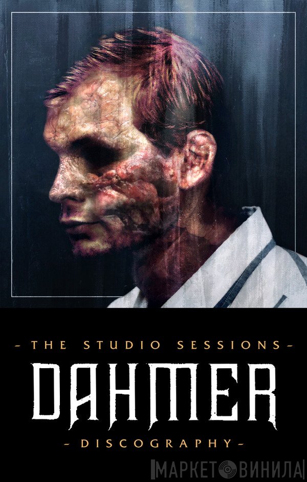 Dahmer  - The Studio Sessions - Discography
