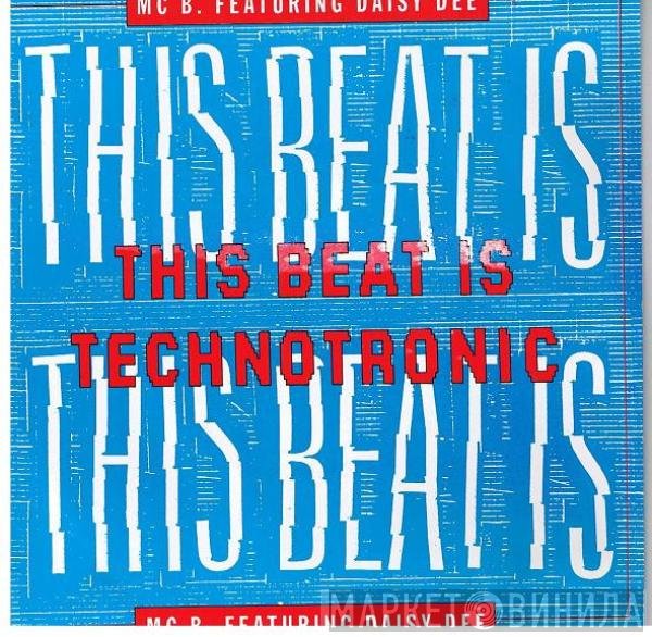 Daisy Dee, MC B - This Beat Is Technotronic