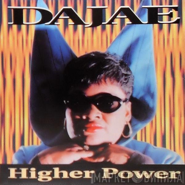 Dajaé  - Higher Power