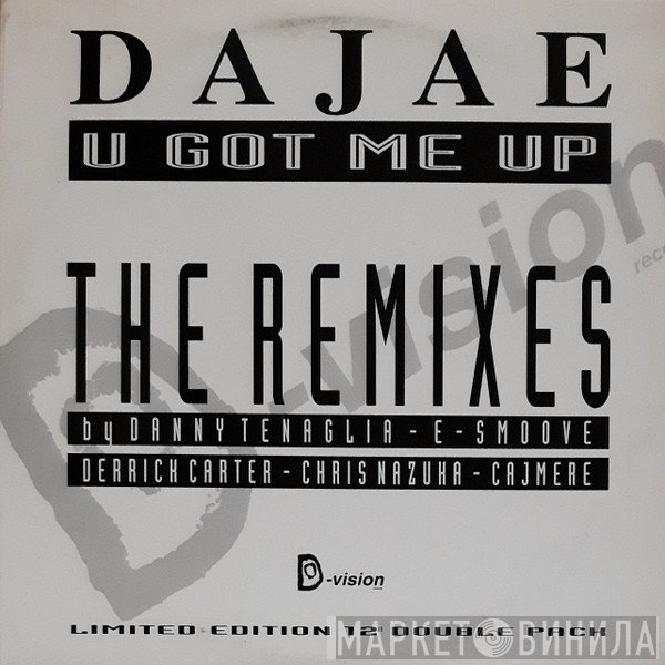 Dajaé - U Got Me Up (The Remixes)