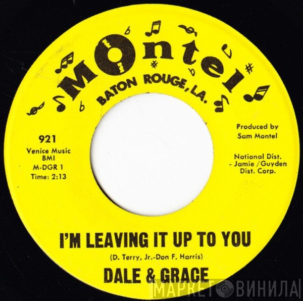Dale & Grace - I'm Leaving It Up To You