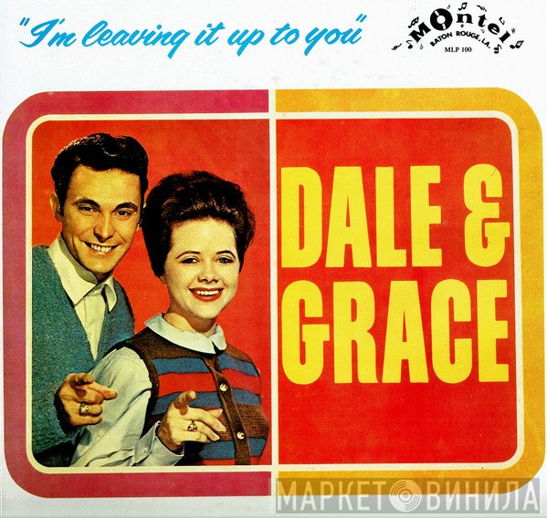 Dale & Grace - I'm Leaving It Up To You