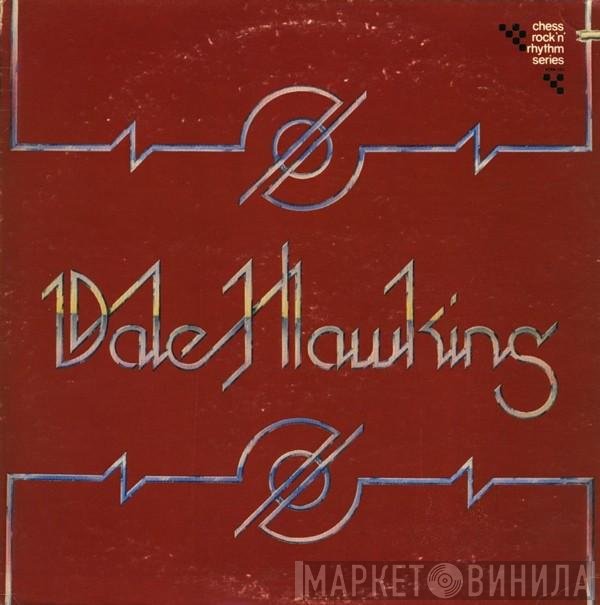 Dale Hawkins  - Dale Hawkins