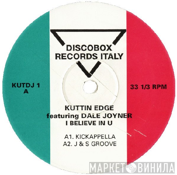 Dale Joyner, Kuttin' Edge - I Believe In U