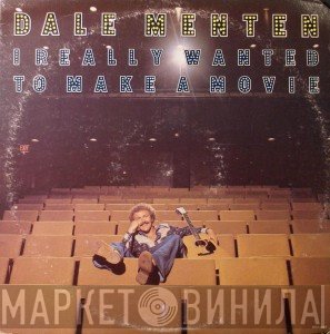Dale Menten - I Really Wanted To Make A Movie