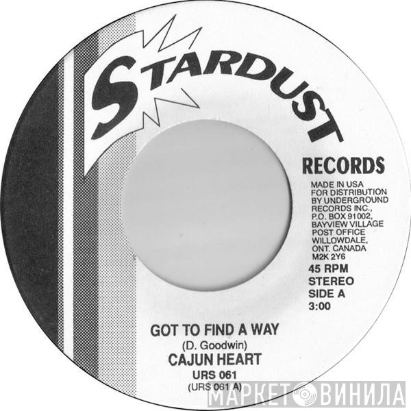 Dale Ward, Cajun Hart - Got To Find A Way / The Fortune Teller