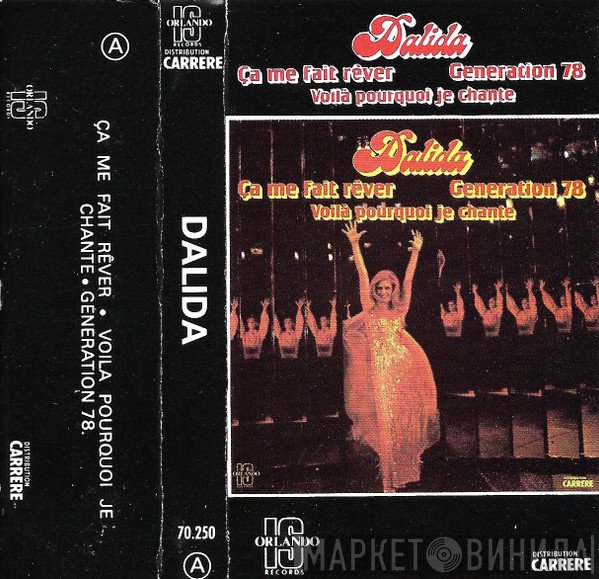 Dalida  - Ça Me Fait Rêver Generation 78