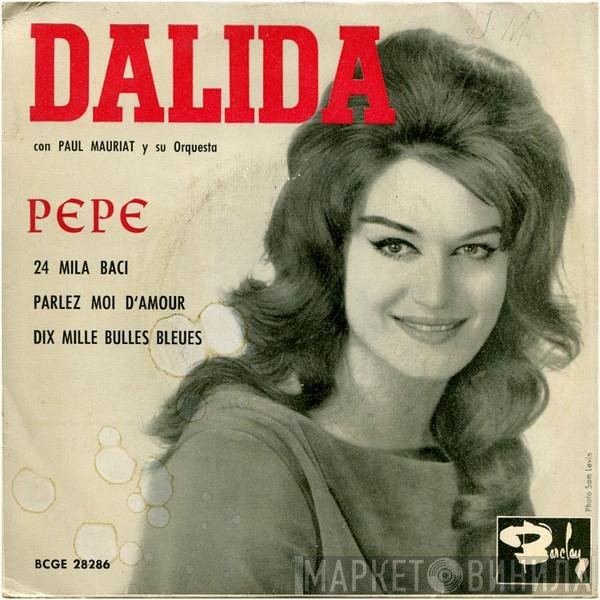 Dalida Con Paul Mauriat And His Orchestra  - Pepe