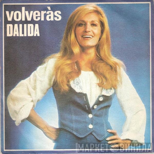Dalida  - Volveràs