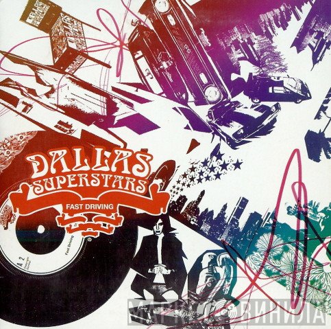 Dallas Superstars  - Fast Driving