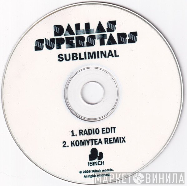 Dallas Superstars  - Subliminal