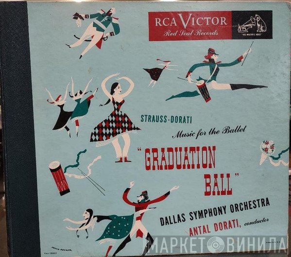 Dallas Symphony Orchestra, Antal Dorati / Johann Strauss Jr.  - Graduation Ball