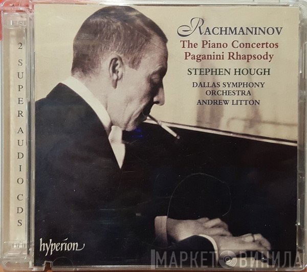 Dallas Symphony Orchestra, Andrew Litton, Stephen Hough - The Piano Concertos, Paganini Rhapsody