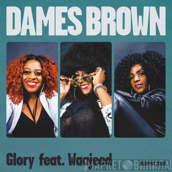 Dames Brown Feat. Waajeed  - Glory