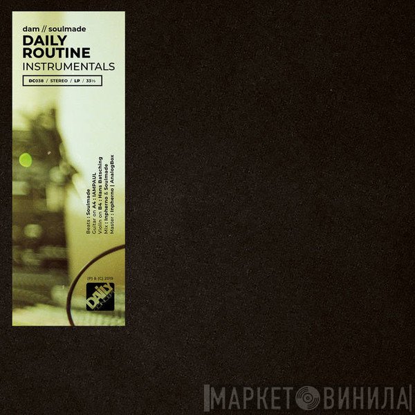 Damian  / Soulmade   - Daily Routine Instrumentals