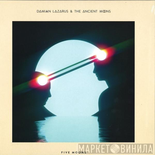 Damian Lazarus, Chela, The Ancient Moons - Five Moons