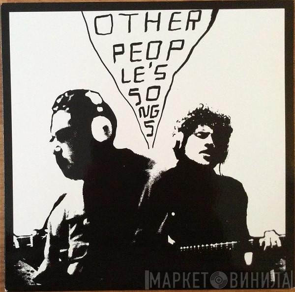 Damien Jurado, Richard Swift  - Other People's Songs: Volume One