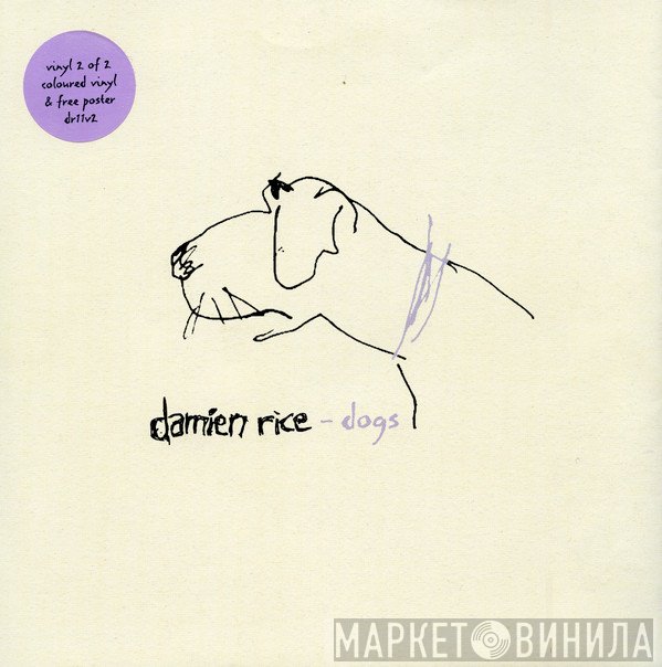 Damien Rice  - Dogs