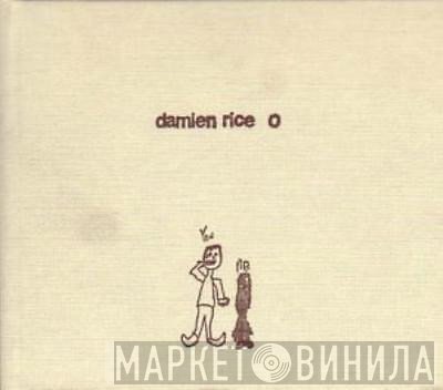 Damien Rice  - O
