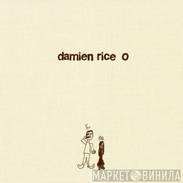 Damien Rice  - O
