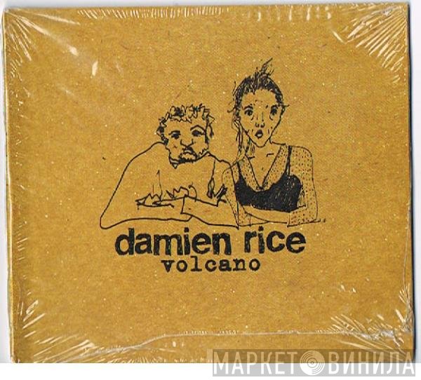 Damien Rice - Volcano