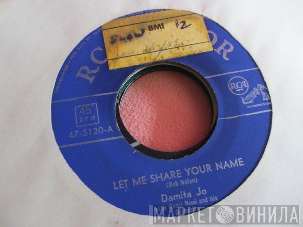 Damita Jo With Henri René And His Orchestra  - Let Me Share Your Name
