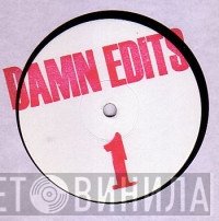  - Damn Edits 1
