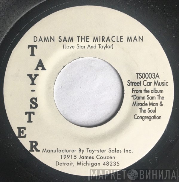Damn Sam The Miracle Man - Damn Sam The Miracle Man / Give Me Another Joint