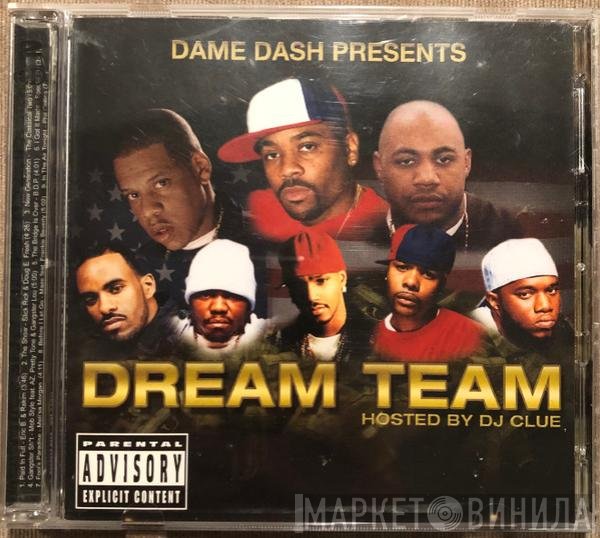 Damon Dash - Paid In Full Soundtrack / Dream Team