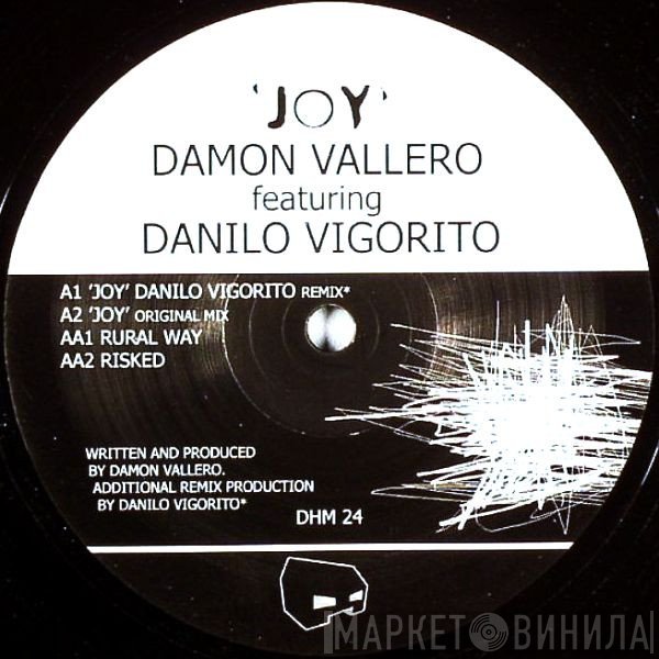 Damon Vallero Featuring Danilo Vigorito  - Joy