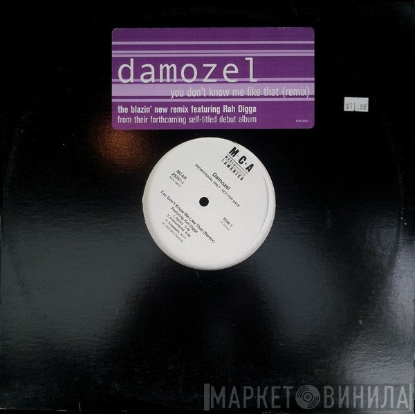 Damozel, Rah Digga - You Don't Know Me Like That (Remix)