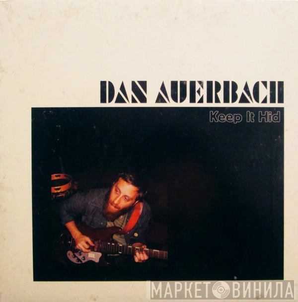 Dan Auerbach - Keep It Hid